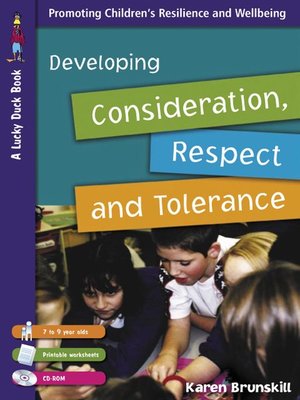 cover image of Developing Consideration, Respect and Tolerance for 7 to 9 Year Olds